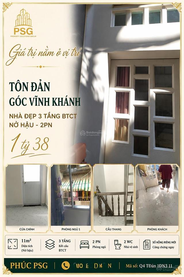 Tôn đản  góc vĩnh khánh  quận 4  nhà đẹp 3 tầng btct  nở hậu  2pn  chỉ 1tỷ3