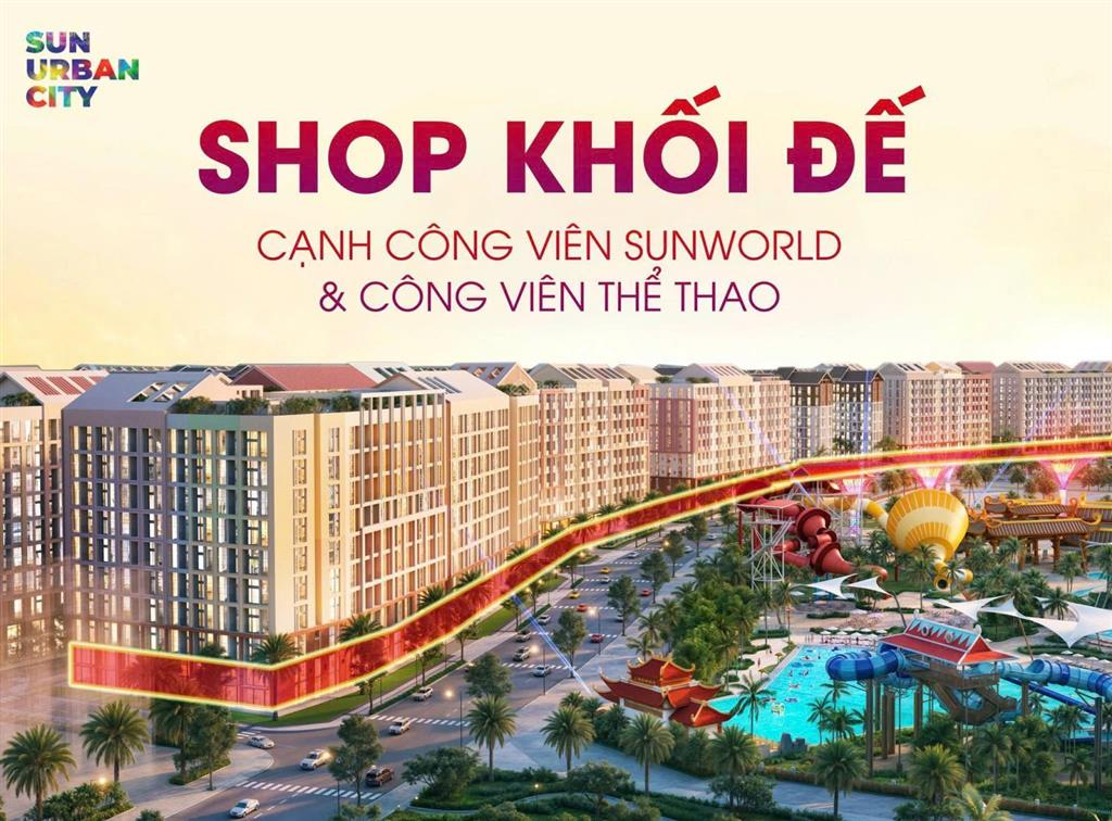 1,5 tỷ sở hữu shop khối đế đẹp nhất sun urban city  dưới chân hàng nghìn cư dân