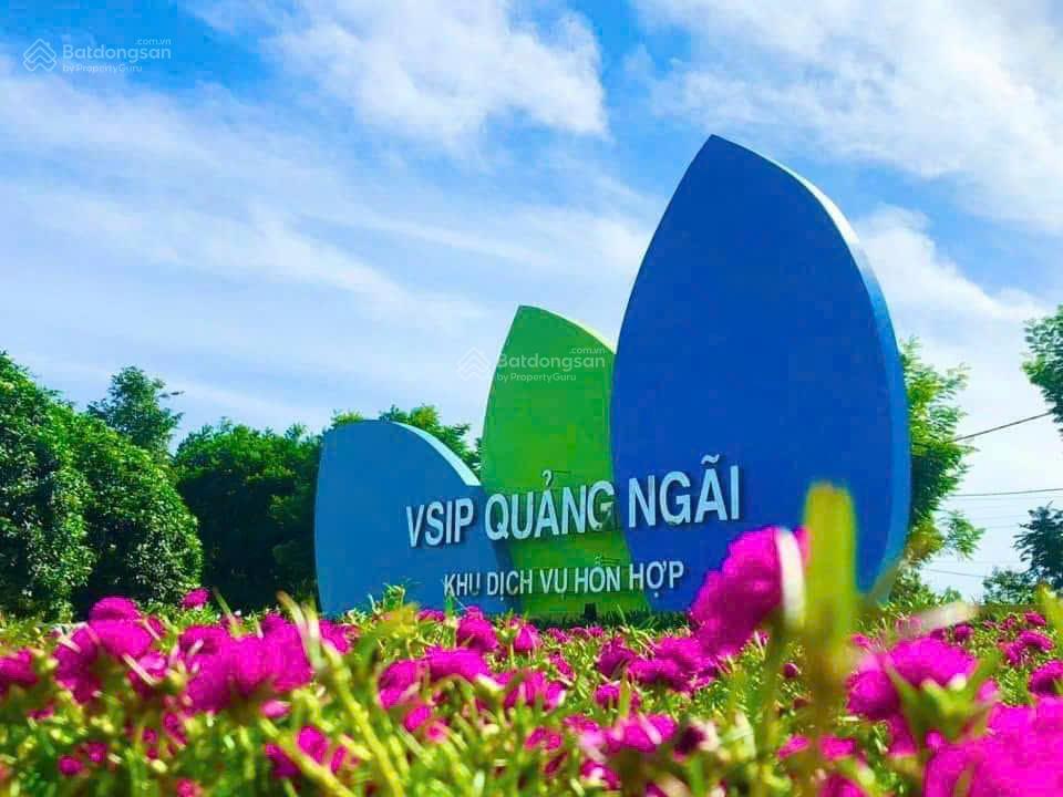 Đây là thời điểm thuận lợi để sở hữu bất động sản tại khu dịch vụ hỗn hợp vsip quảng ngãi.