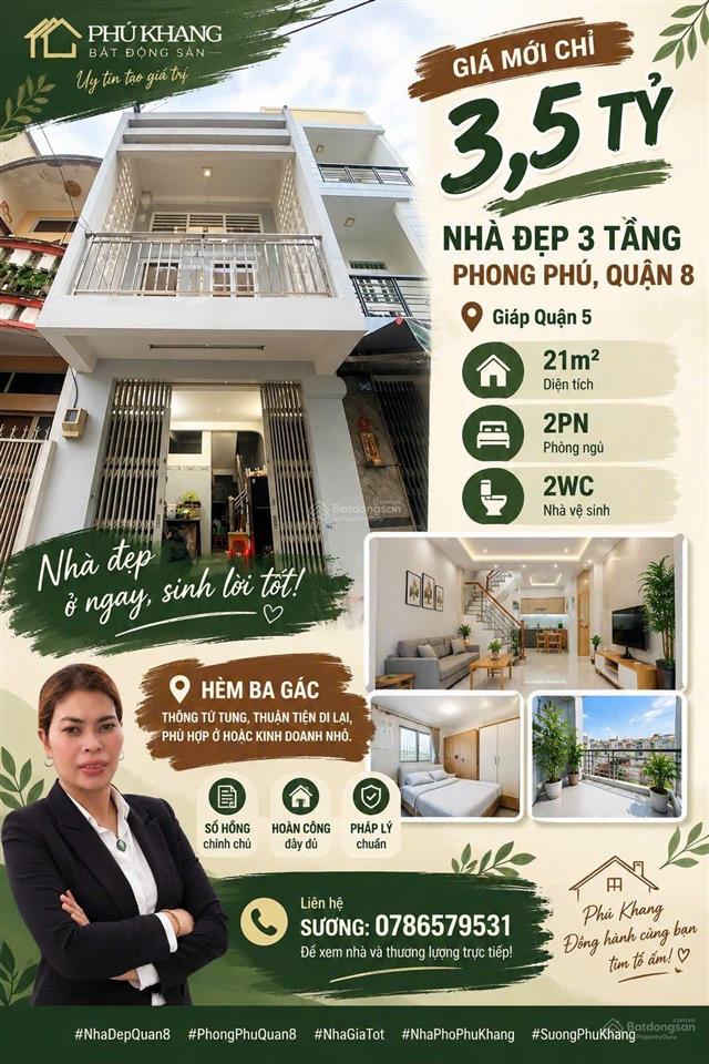 Nhà đẹp 3 tầng phong phú, quận 8! 21m2, 2pn 2wc giáp quận 5 giá mới chỉ 3,5 tỷ