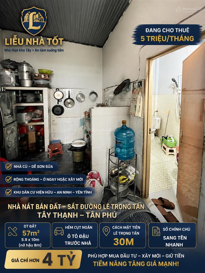 Bán đất tặng nhà cấp 4 sát mặt tiền lê trọng tấn, tây thạnh, tân phú6x10cn57m².k0.lg