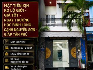 Bán nhà mặt tiền đs 3bkhu bình long nguyễn sơngiáp tân phú48m2hoàn công đủ ko lg5t.ỷ