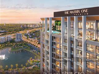 Siêu phẩm! penthouse tại the matrix one premium, giá 114 tỷ, 776,1m2, đẳng cấp giới thượng lưu