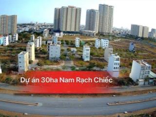 Kẹt tiền bán gấp đất khu nam rạch chiếc q.2, sổ riêng giá chỉ 4 tỷ 6/ nền 100m2 liền kề lakeview