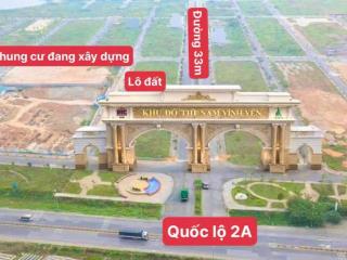 Khu đô thị nam vĩnh yên  lô 120m có sổ hồng view chung cư
