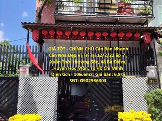GIÁ TỐT - CHÍNH CHỦ Cần Bán Nhanh Căn Nhà Đẹp Vị Trí Tại Huyện Hóc Môn, TP HCM
