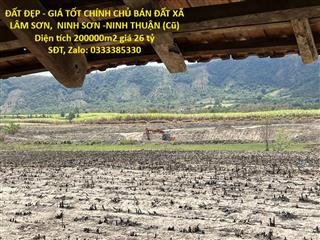ĐẤT ĐẸP - GIÁ TỐT CHÍNH CHỦ BÁN ĐẤT XÃ LÂM SƠN,  NINH SƠN -NINH THUẬN (Cũ)