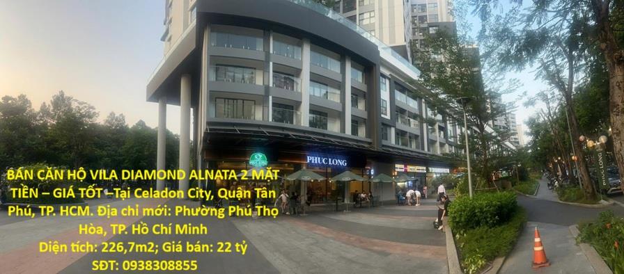 BÁN CĂN HỘ VILA DIAMOND ALNATA 2 MẶT TIỀN – GIÁ TỐT –Tại Celadon City, Quận Tân Phú, TP.