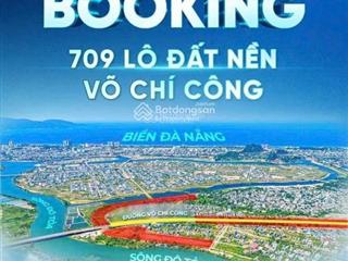 4,1 tỷ đất phân lô mặt đường võ chí công đà nẵng  chủ đầu tư sun group cơ hội đầu tư x2 sau 3 năm