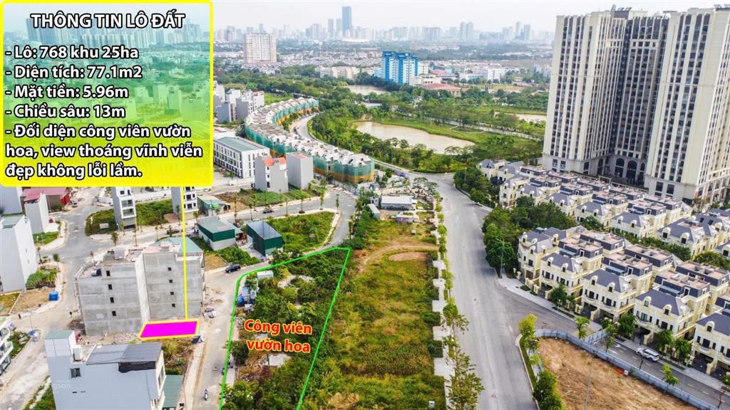 Bán lô đất siêu đẹp 77m2 trước nhà là công viên, view kđt cao cấp thoáng mát cách mỹ đình 3km