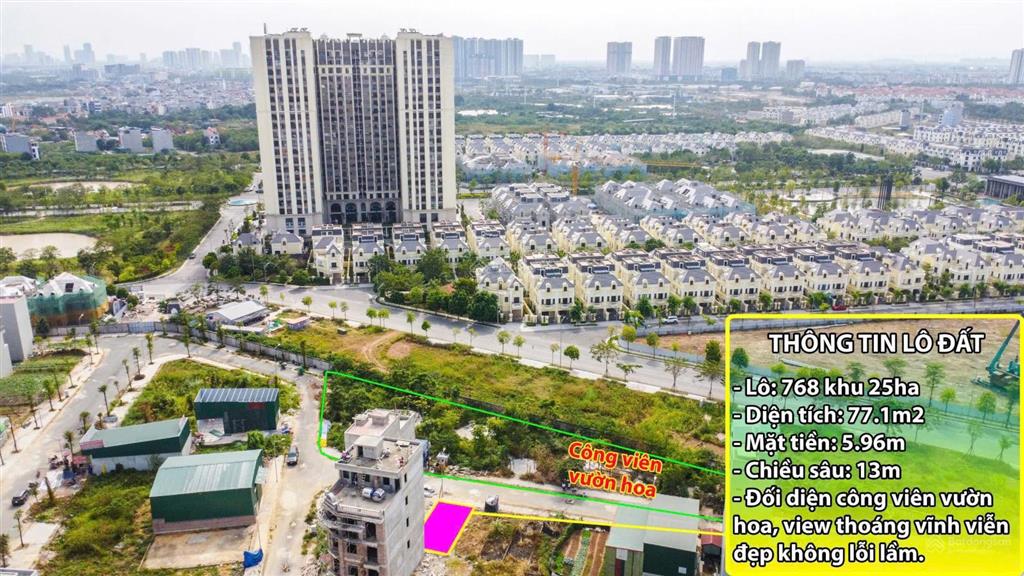 Bán lô đất siêu đẹp 77m2 trước nhà là công viên, view kđt cao cấp thoáng mát cách mỹ đình 3km