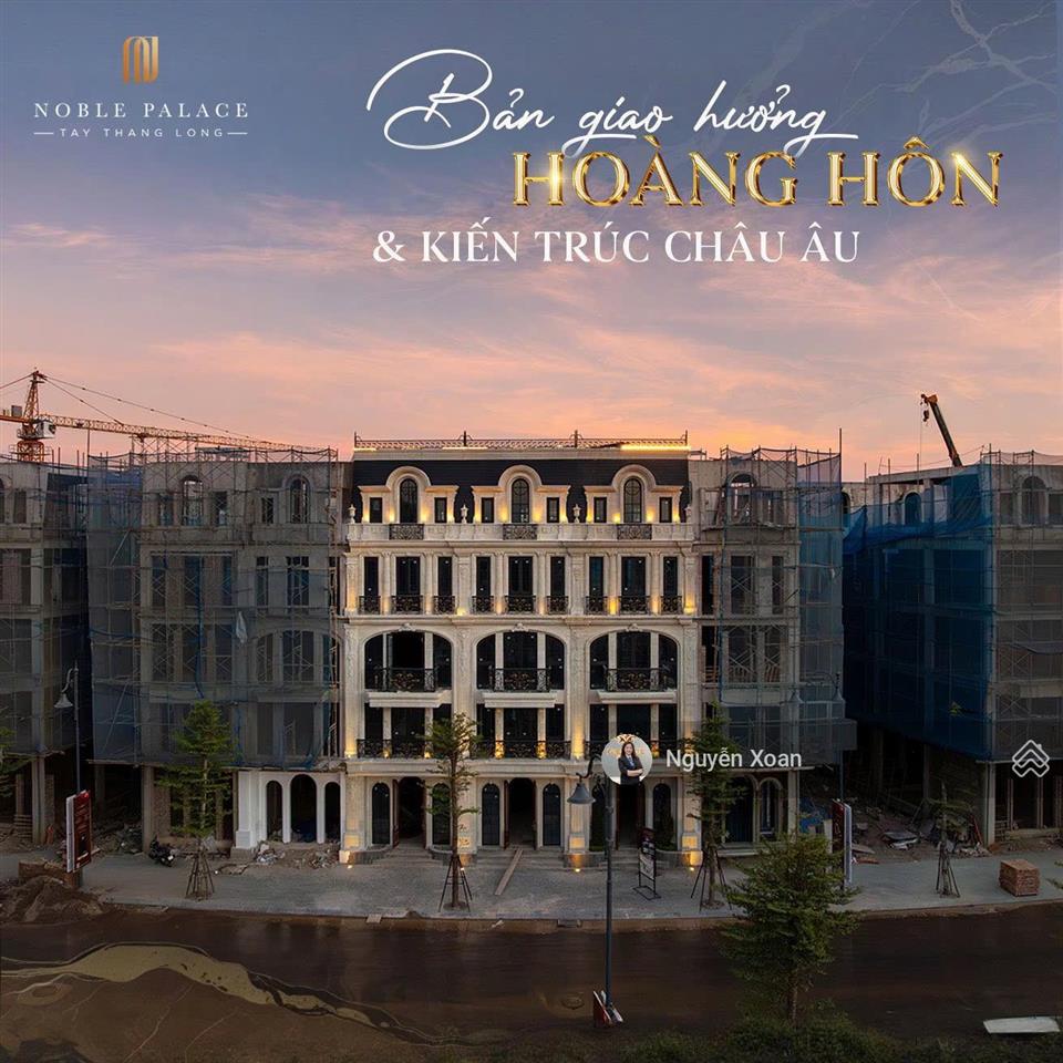 V597.5m2 căn áp góc, xây 5 tầng  mặt công viên 8.3ha dự án noble palace tây thăng long. giá 22 tỷ