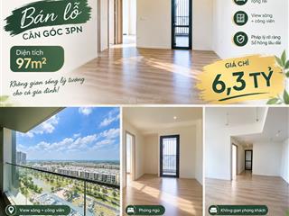 Cần bán lỗ căn góc 3pn  97m lumière boulevard view trực diện sông & công viên giá chỉ 6,3 tỷ