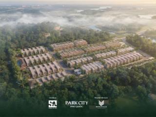Sở hữu lâu dài sống xanh bền vững tại park city phú quốc