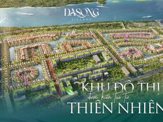 Chỉ 10 tỷ dasong village  trung tâm phát triển mới phía tây hà nội!!