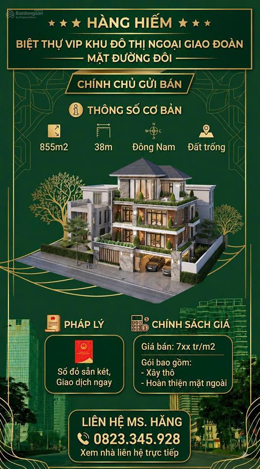 Bán biệt thự vip 855m2 ngoại giao đoàn mặt tiền vàng giữa trung tâm khu đô thị đẳng cấp