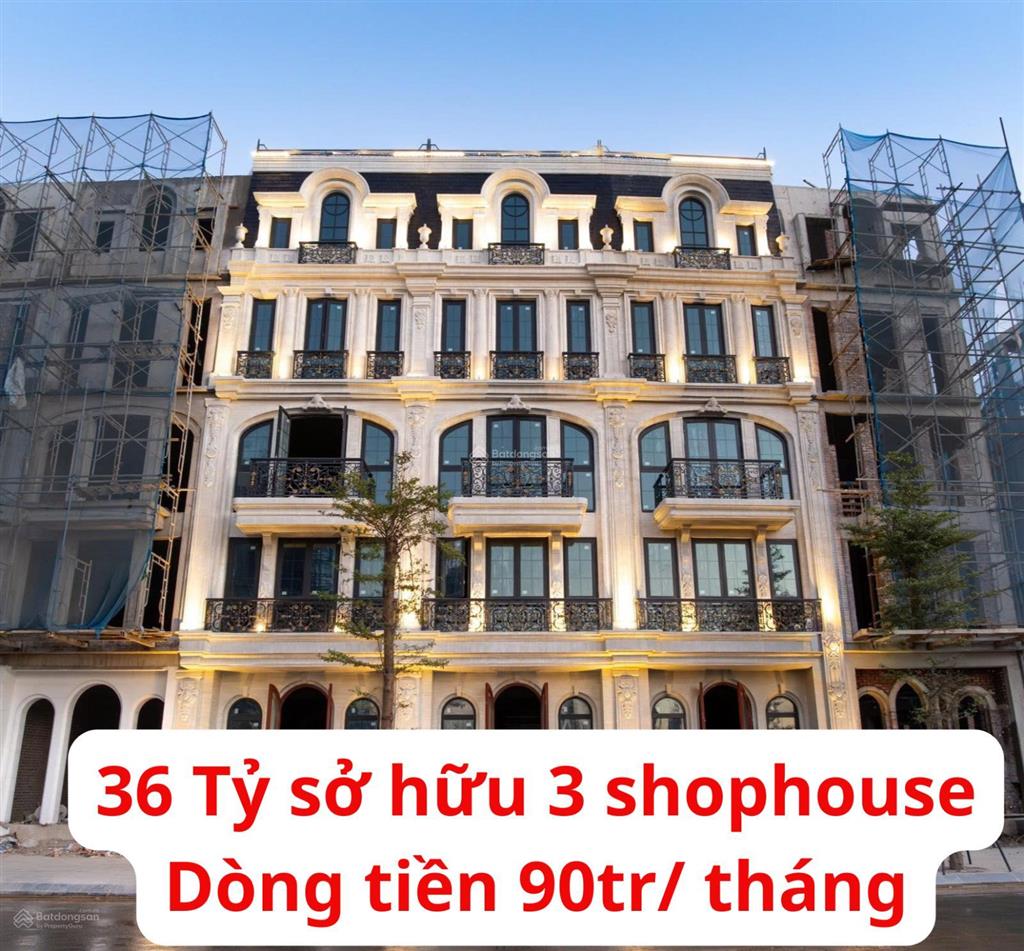 36 tỷ  sở hữu ngay 3 shophouse hàng hiệu (chỉ ~12 tỷ/căn)  dòng tiền 100tr/tháng