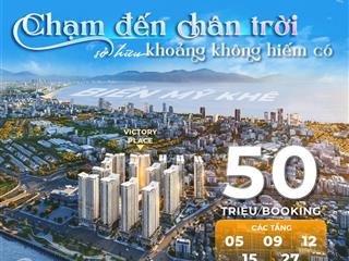Cđt chính thức nhận booking toà c7 victory place view biển  kề vincom