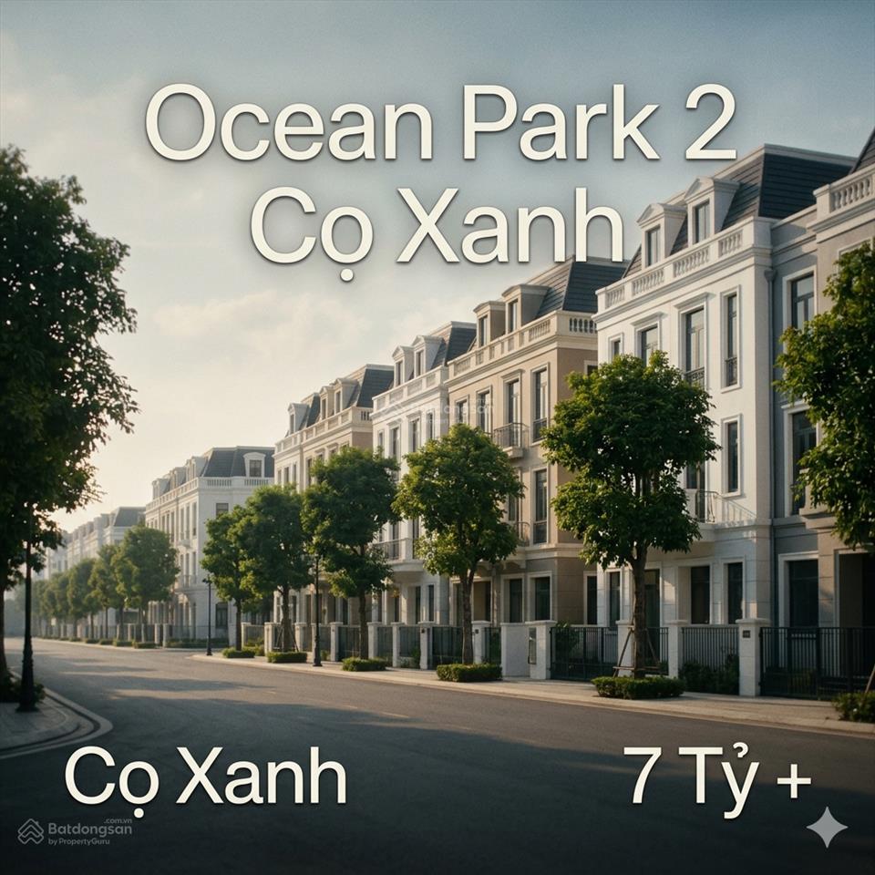 Bán liền kề 48m2 cọ xanh giá 7 tỷ vinhomes ocean park 2, hưng yên
