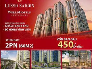 Sở hữu căn hộ hàng hiệu lusso saigon  cơ hội đầu tư chỉ với 450tr