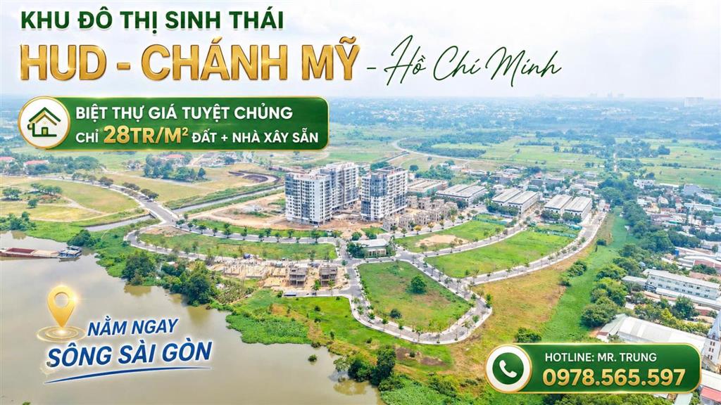 Biệt thự liền kề ven sông sg 2 mt từ 4 tỷ hud chánh mỹ hồ chí minh giá cực tốt chỉ 28tr/m2 đất