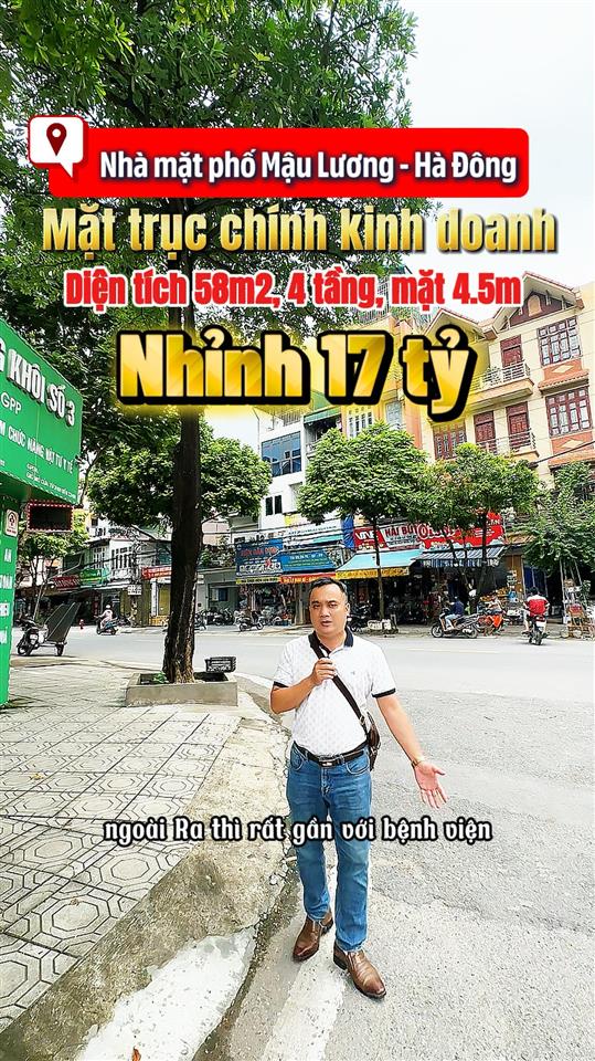 Bán nhà mặt đường mậu lương, hà đông 58m 4 tầng mặt tiền 4.5m kinh doanh đỉnh cao nhỉnh 17 tỷ