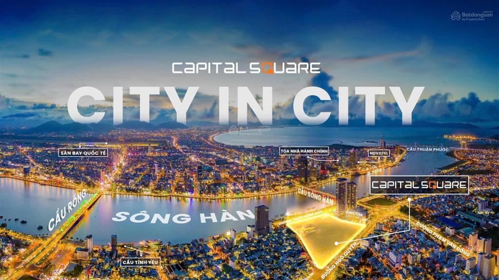 Capital square đà nẵng  sở hữu căn hộ hạng sang bên sông hàn  giá chỉ từ 4,x tỷ