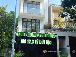 1 căn duy nhất  kdc ven sông ngay phú mỹ hưng  chỉ 12 tỷ 3