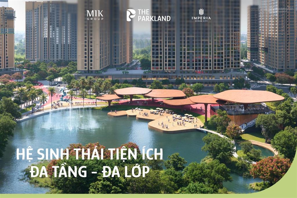 Căn hộ 2pn+1 the parkland giá chỉ 3,6 tỷ/căn imperia ocean city ocp2