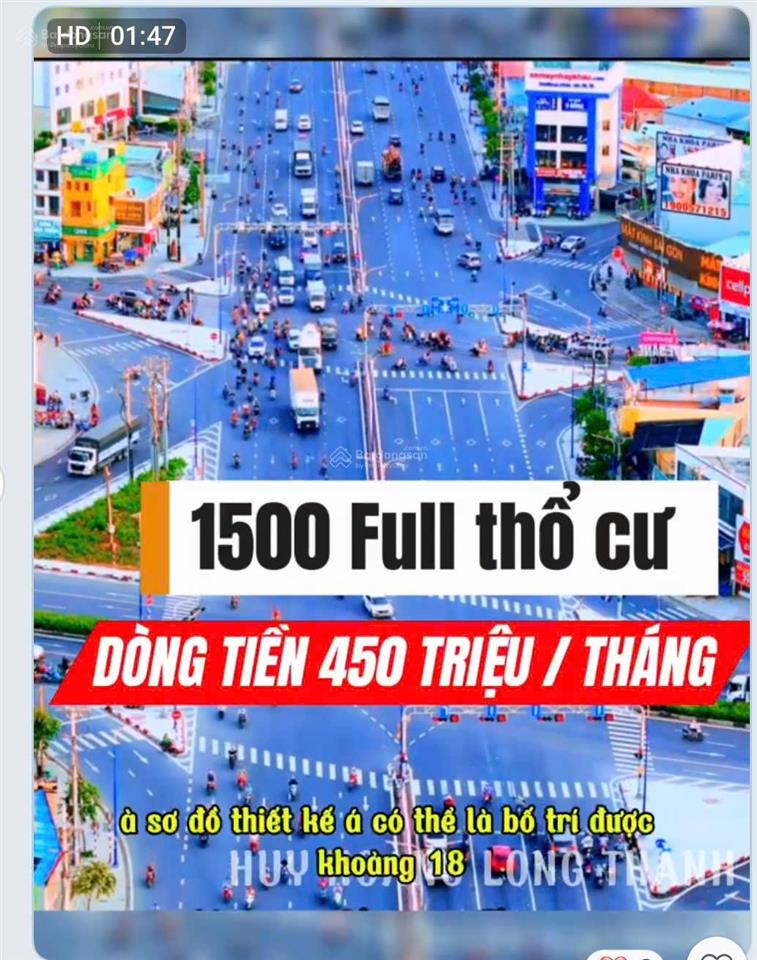 1500m2 full thổ cư , dòng tiền 450 triệu mỗi tháng và cạnh đường 25c