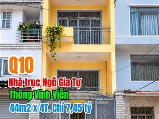 Nhà q10, trục đường ngô gia tự thông vĩnh viễn. 42m2 x 4t. chỉ 7,5 tỷ