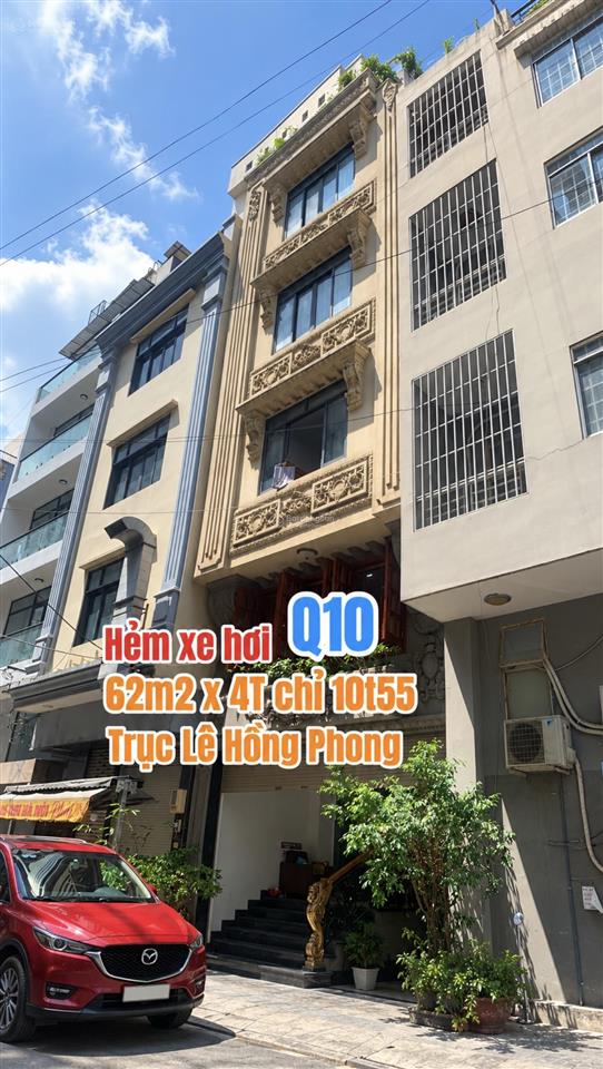 Nhà hẻm xe hơi q10, trục đường lê hồng phong. 62m2 x 4t chỉ 10t55
