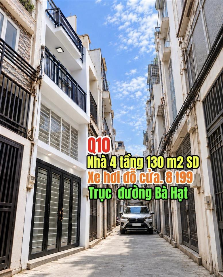 Nhà 130m2 sd 4 tầng btct q10 hẻm xe hơi mới đẹp. giá chỉ 8t99
