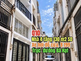 Nhà 130m2 sd 4 tầng btct q10 hẻm xe hơi mới đẹp. giá chỉ 8t99