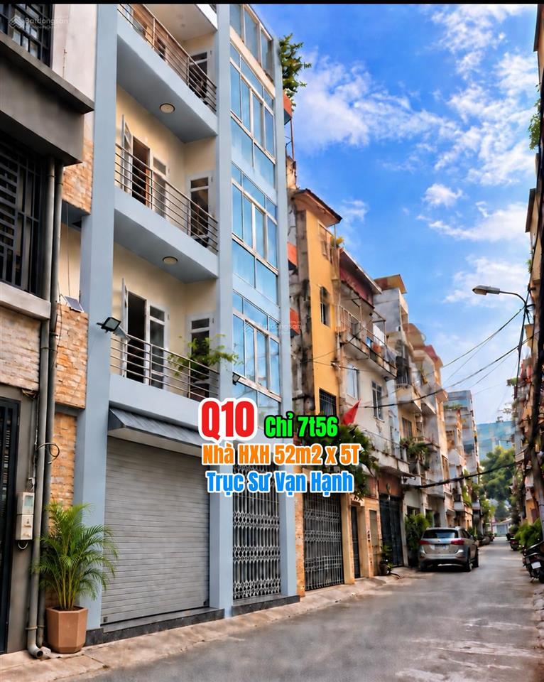Nhà q10. 52m2x 5t hẻm xe hơi trục sư vạn hạnh. chỉ 7t56