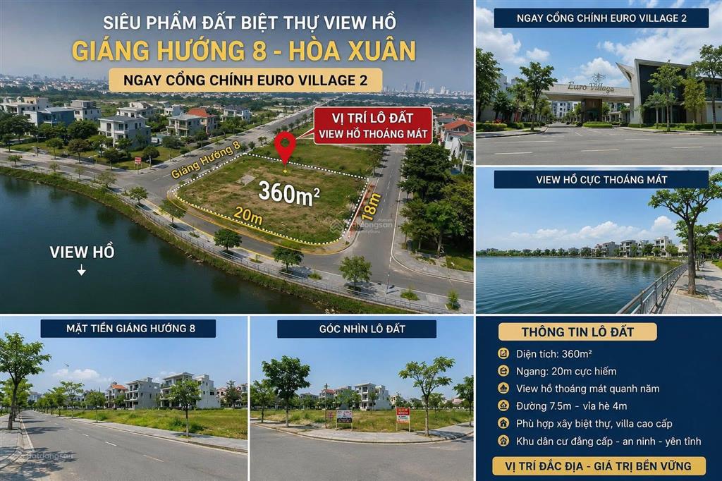 Siêu phẩm đất biệt thự view hồ giáng hướng 8 ngay cổng chính euro village 2 đảo triệu phú hòa xuân