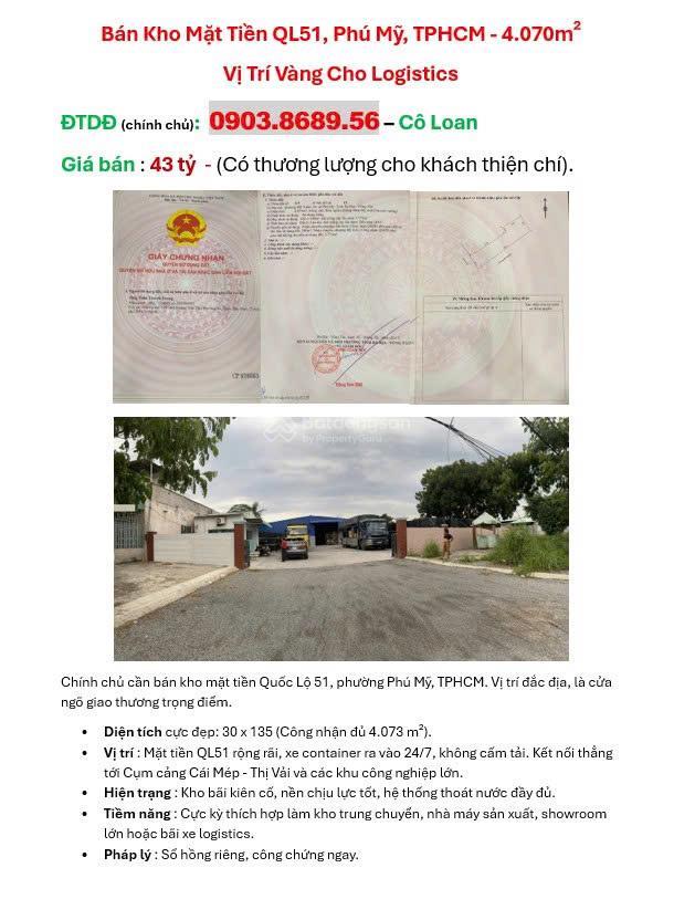 Bán kho mặt tiền ql51, phú mỹ, tp.hcm  4.070m² vị trí vàng cho logistics