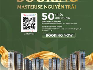 Tài sản vàng lõi trung tâm hà nội  nhận booking cao xà lá  masterise homes chỉ từ 50tr/ căn