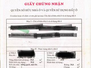 Nhà riêng, chính chủ. nhà cấp 4, tiện xây mới. hẻm thẳng, cách đường 2 xe tải 15m. 3 phút ra vhmall
