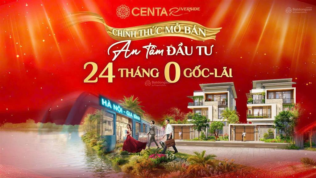 Shophouse 100m² centa riverside mặt tiền kinh doanh, dòng tiền vào 30%, miễn gốc lãi 24 tháng.