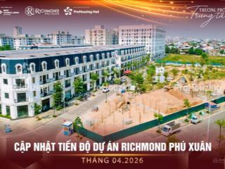 Richmond phú xuân chính thức mở cọc giai đoạn 1