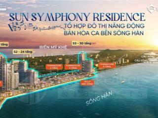 Sun symphony 5 căn 1pn+ 50m2 view sông hàn + pháo hoa chỉ từ 2 tỷ 8! vị trí cực đẹp, siêu dòng tiền