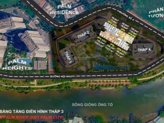 Palm river  palm city căn hộ quận 2 cao cấp mua trực tiếp cđt, ck đến 16,5%, chỉ tt 10% nhận nhà