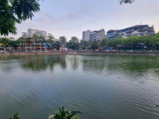 Siêu phẩm mặt hồ phương liệt view hồ vĩnh viễn vị trí đẹp nhất phố phương liệt kinh doanh đỉnh