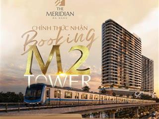 The meridian đà nẵng  booking m2, view pháo hoa trung tâm hiếm
