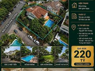 – BIỆT THỰ GÓC NGUYỄN VĂN HƯỞNG, THẢO ĐIỀN ▪️ Diện tích: 629m²
