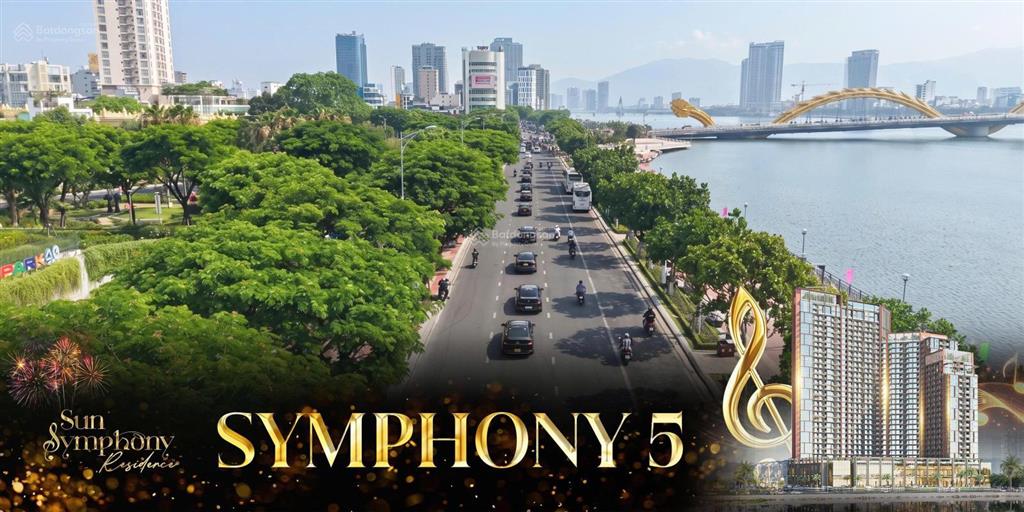 Symphony 5 căn hộ view sông hàn & pháo hoa hiếm hoi giữa trung tâm đà nẵng