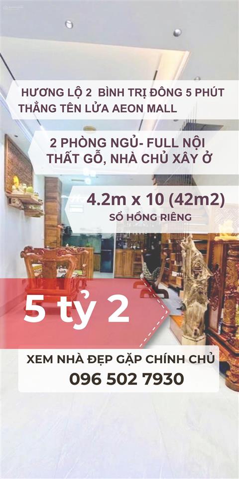 * 5ty2 * | 42m2 | nhà đẹp 2 tầng 2pn, nội thất cao cấp, hương lộ 2 bình trị đông