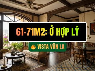 2pn vista văn la 6171m2  phù hợp gia đình trẻ, giá tốt, trung tâm quê lụa, full tiện ích