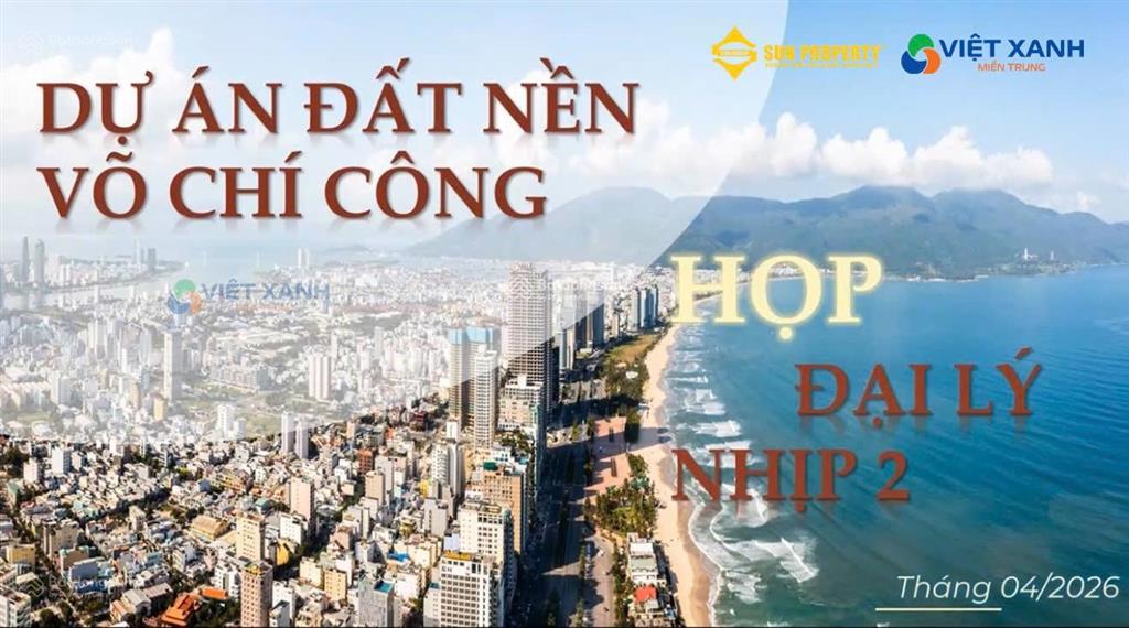 Sun group mở bán chính thức đất nền võ chí công, sổ hồng đầy đủ, giá thỏa thuận